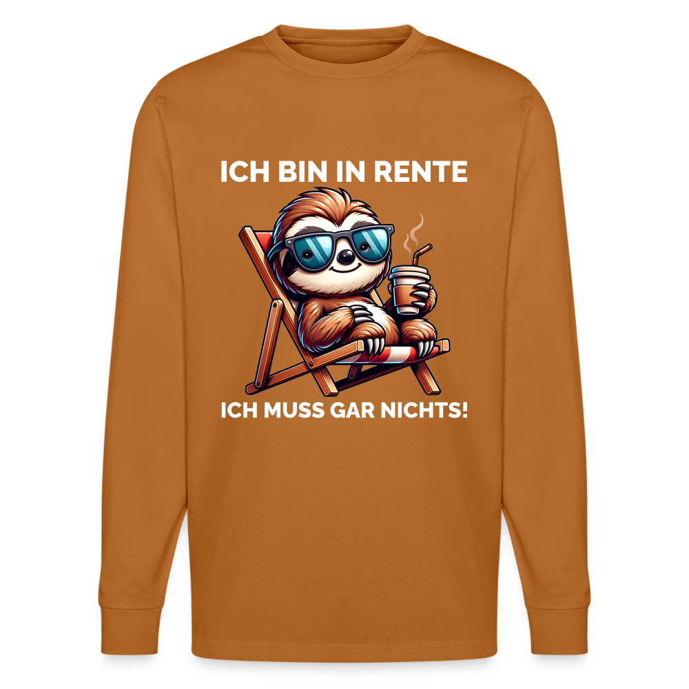 Ich bin in Rente ich muss gar nichts! Faultier Unisex Bio-Langarmshirt Stanley/Stella - Herbstorange