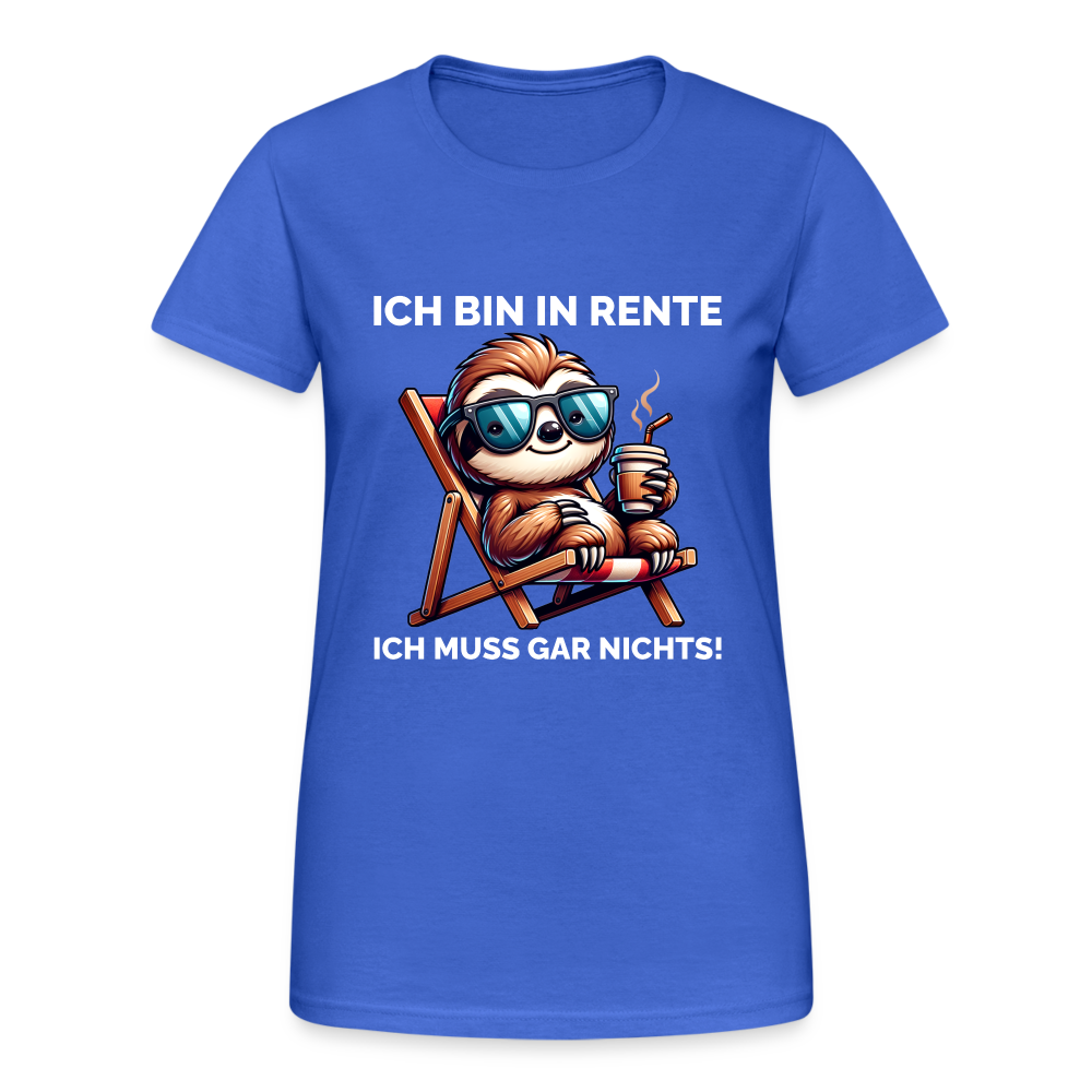 Ich bin in Rente ich muss gar nichts! Faultier Frauen T-Shirt - Königsblau