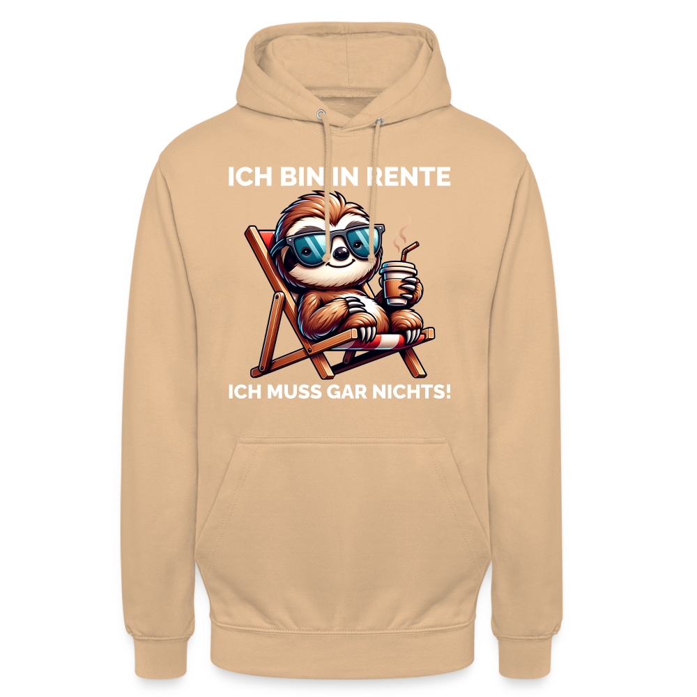 Ich bin in Rente ich muss gar nichts! Faultier Unisex Hoodie - Beige