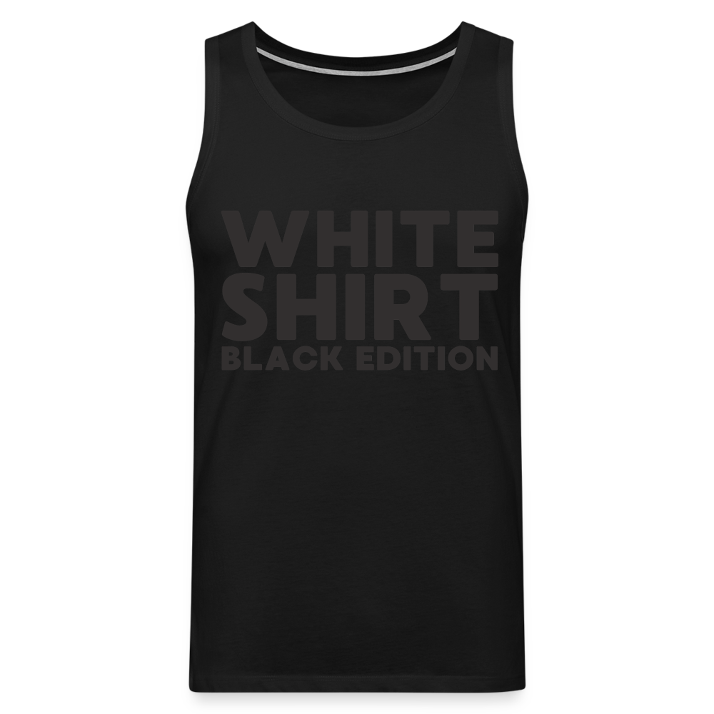 White Shirt Black Edition Herren Premium Tank Top - Schwarz