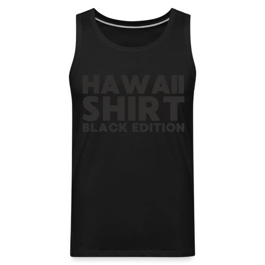 Hawaii Shirt Black Edition Herren Premium Tank Top - Schwarz