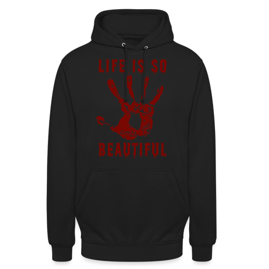 Life is so Beautiful Unisex Hoodie - Schwarz