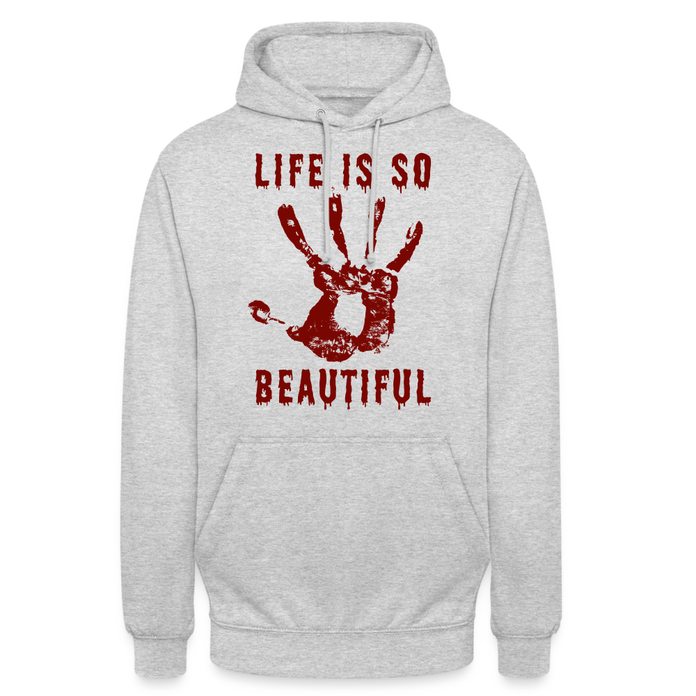 Life is so Beautiful Unisex Hoodie - Hellgrau meliert