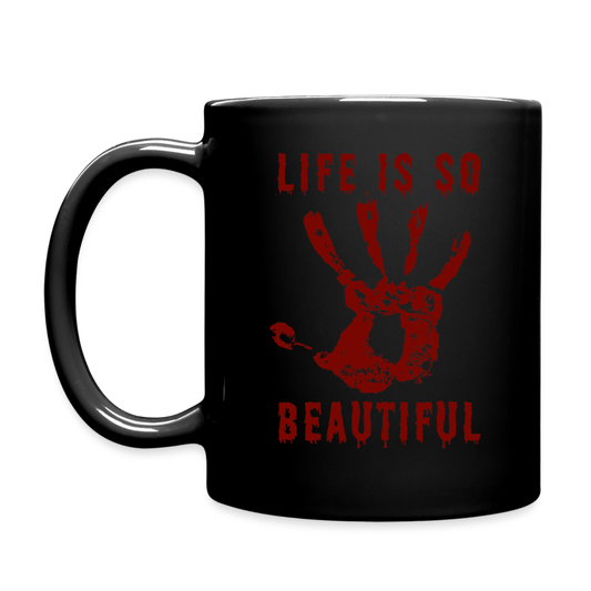 Life is so Beautiful Tasse - Schwarz