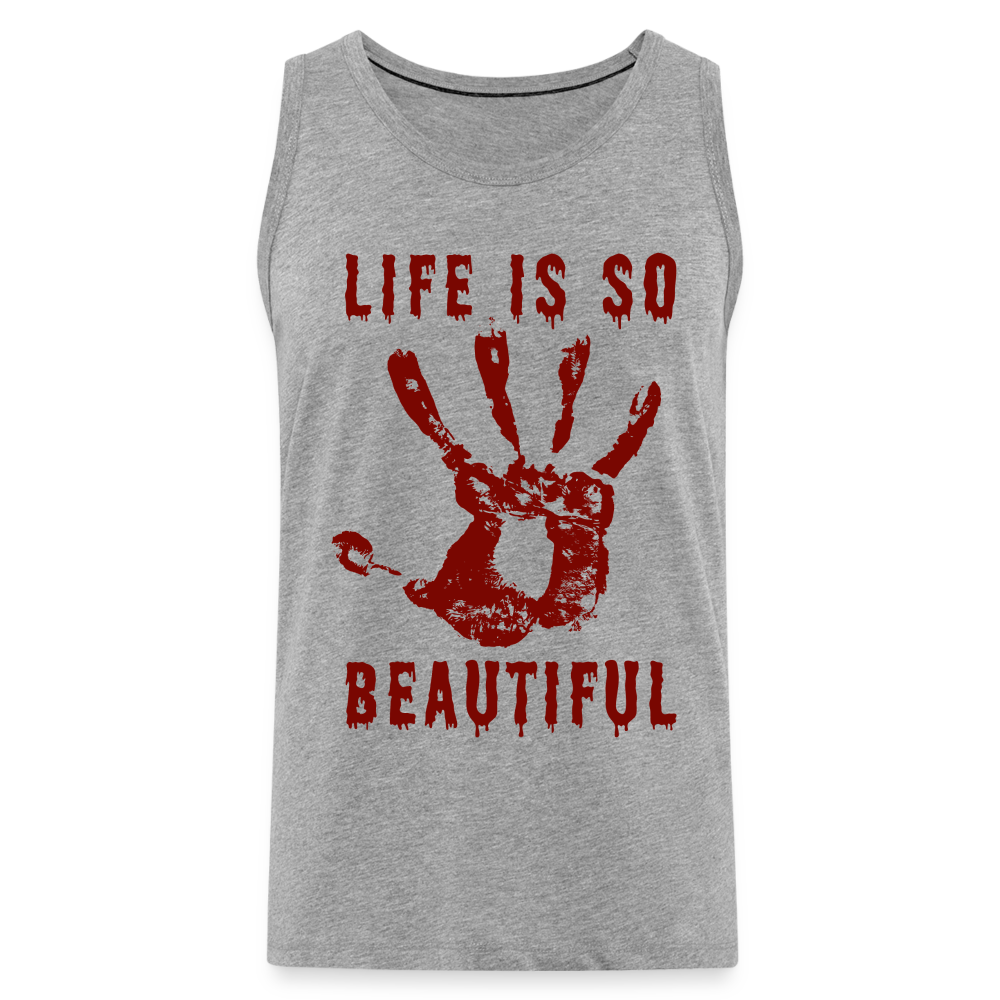 Life is so Beautiful Herren Premium Tank Top - Grau meliert