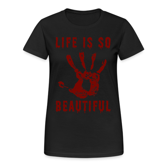 Life is so Beautiful Damen T-Shirt - Schwarz