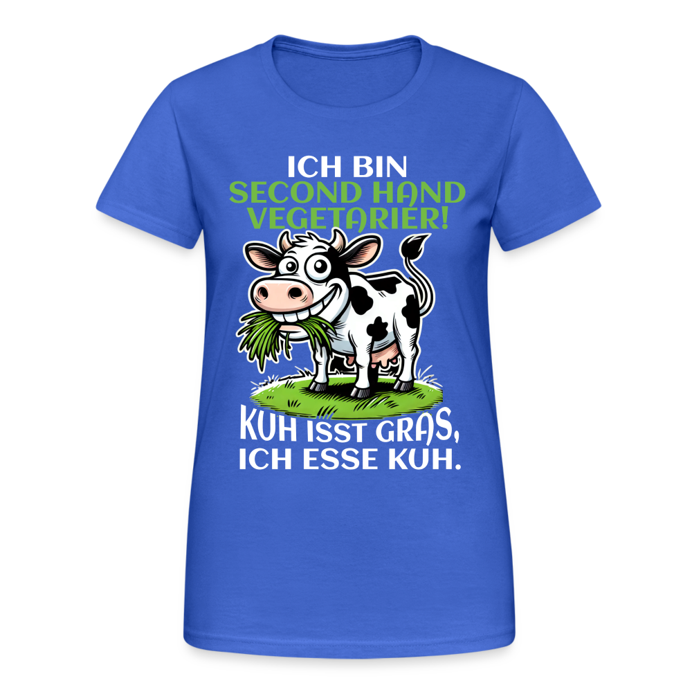 Ich bin Second Hand Vegetarier Kuh isst Gras ich esse Kuh Damen T-Shirt - Königsblau