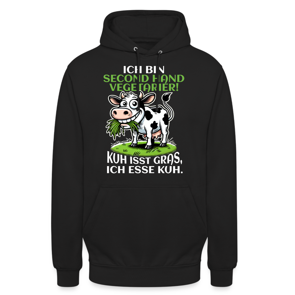 Ich bin Second Hand Vegetarier Kuh isst Gras ich esse Kuh Unisex Hoodie - Schwarz